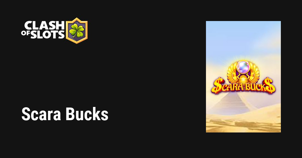 Scara Bucks