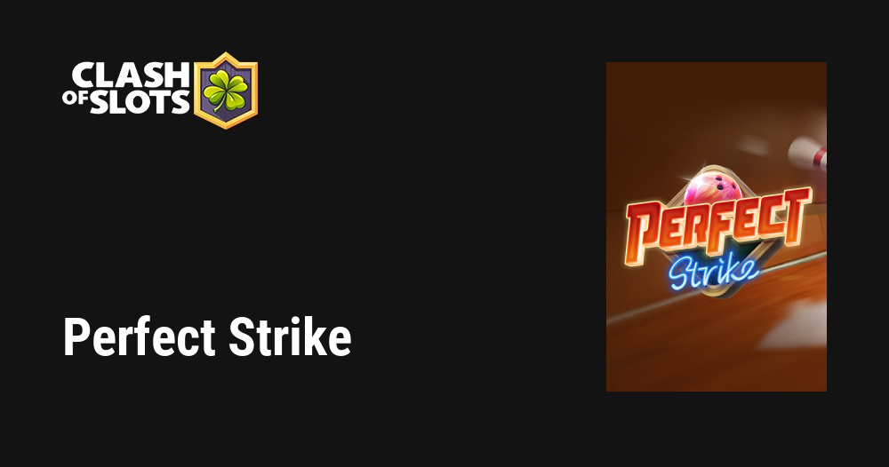 Perfect Strike