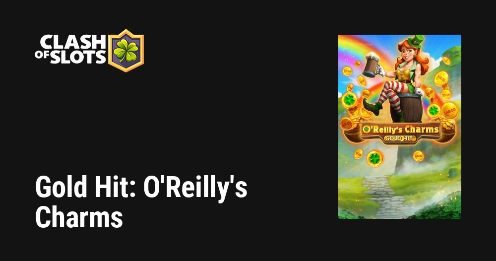 Gold Hit: O’Reilly’s Charms