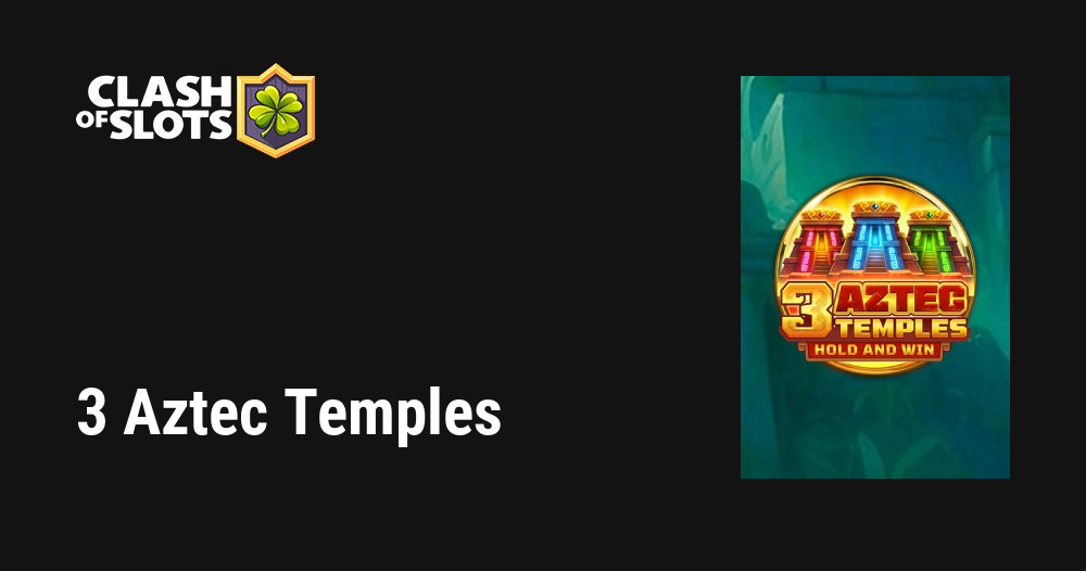 3 Aztec Temples