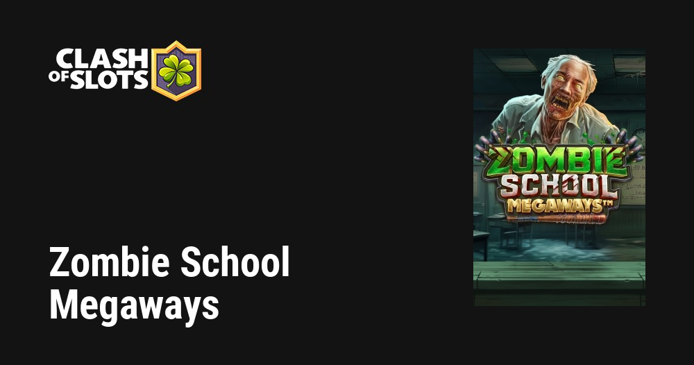 Zombie School Megaways