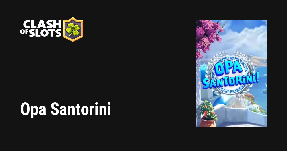 Opa Santorini