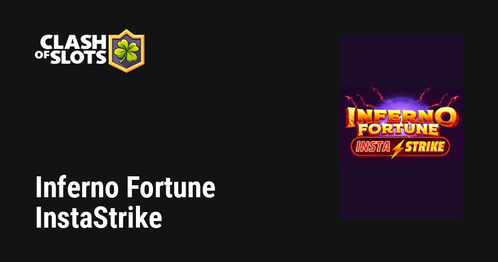 Inferno Fortune InstaStrike