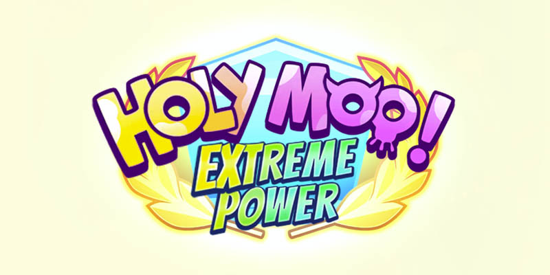 Holy Moo! Extreme Power