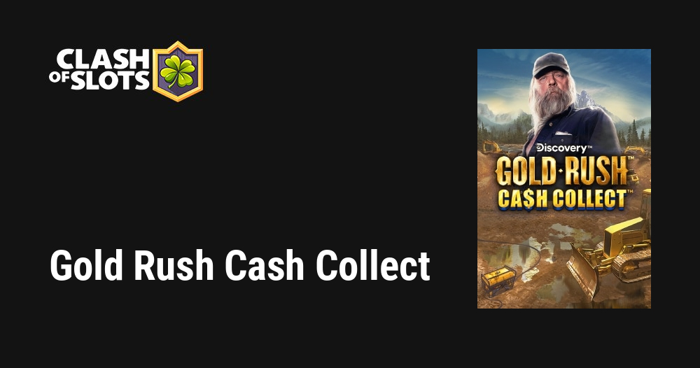 Gold Rush Cash Collect