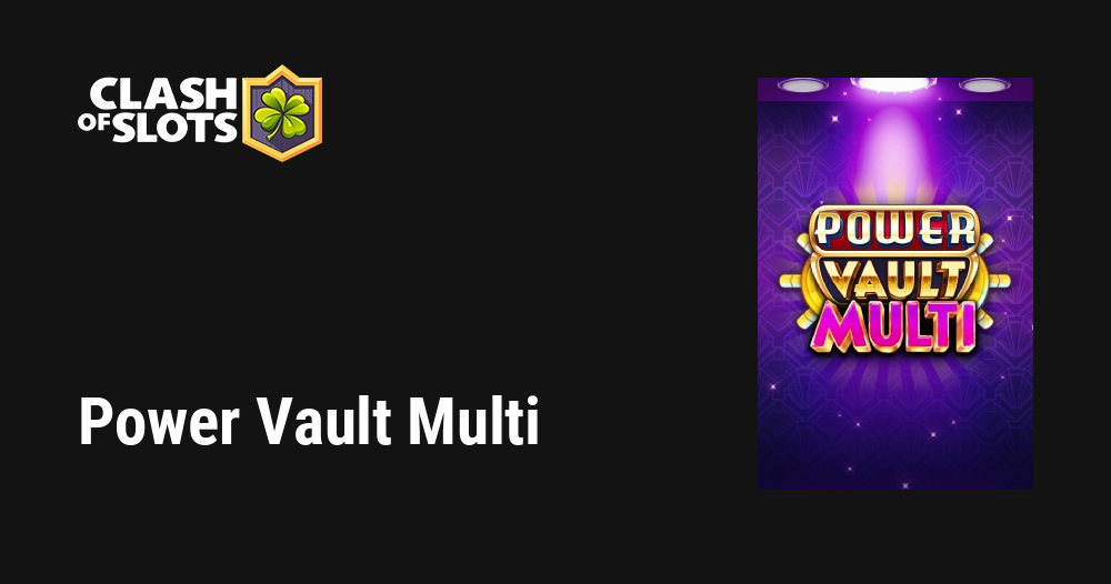 Power Vault Multi