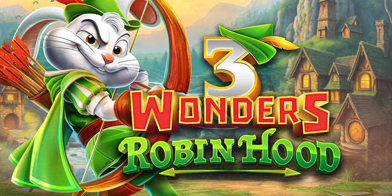 3 Wonders Robin Hood