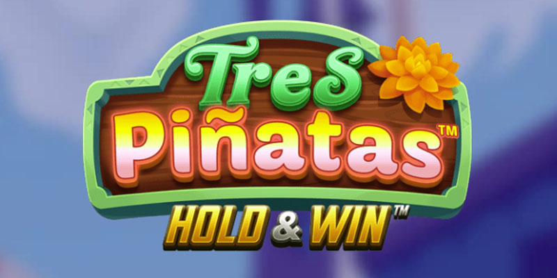 Tres Pinatas Hold & Win