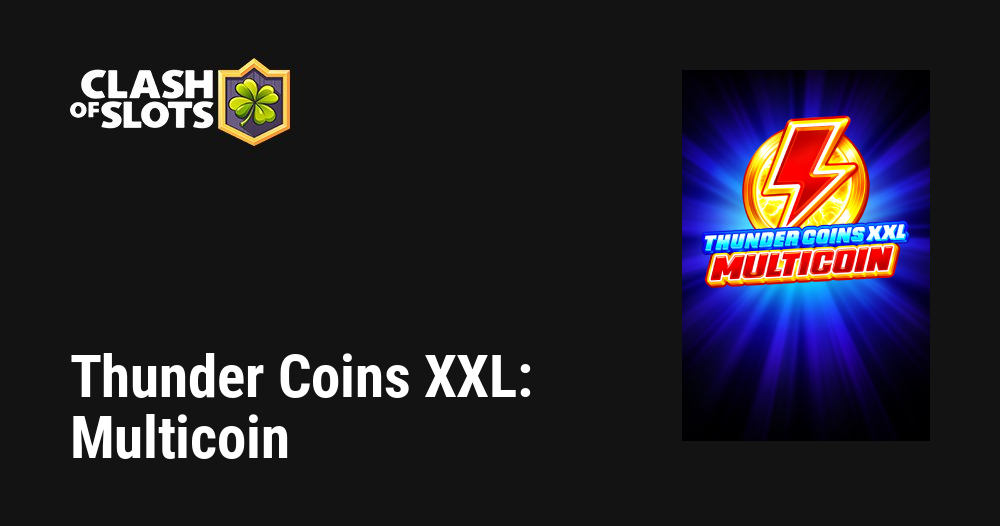 Thunder Coins XXL: Multicoin