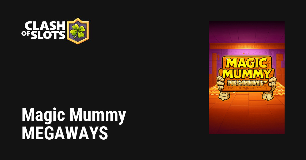 Magic Mummy MEGAWAYS