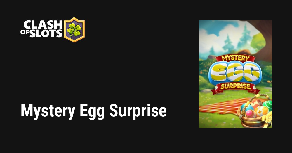 Mystery Egg Surprise
