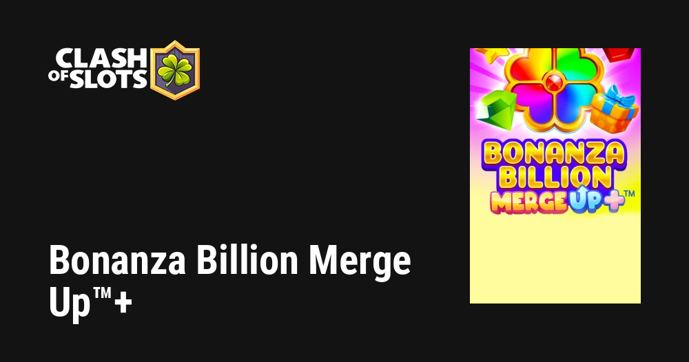 Bonanza Billion Merge Up™+