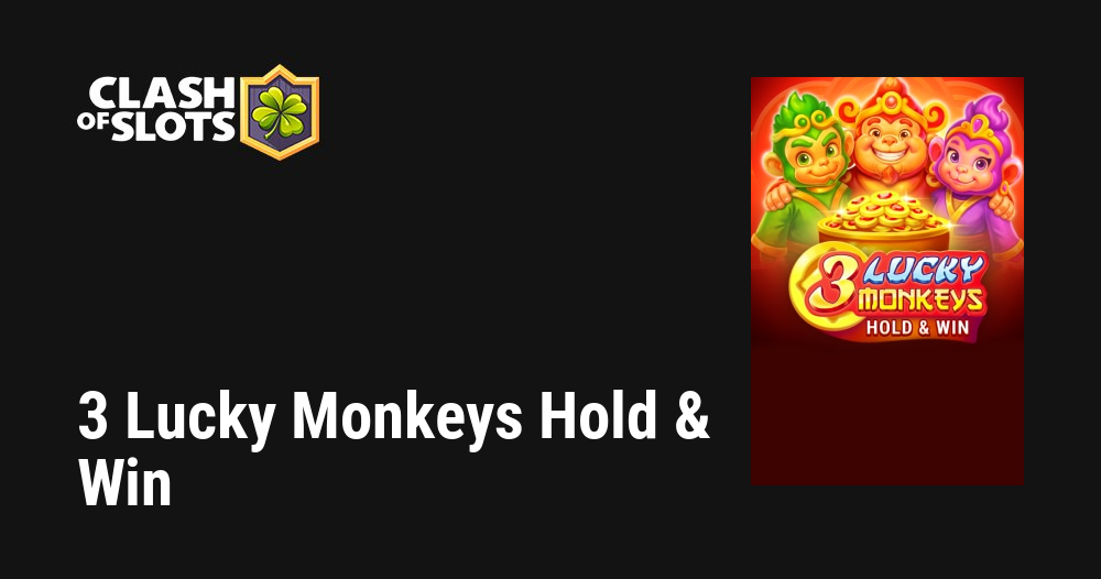 3 Lucky Monkeys Hold & Win