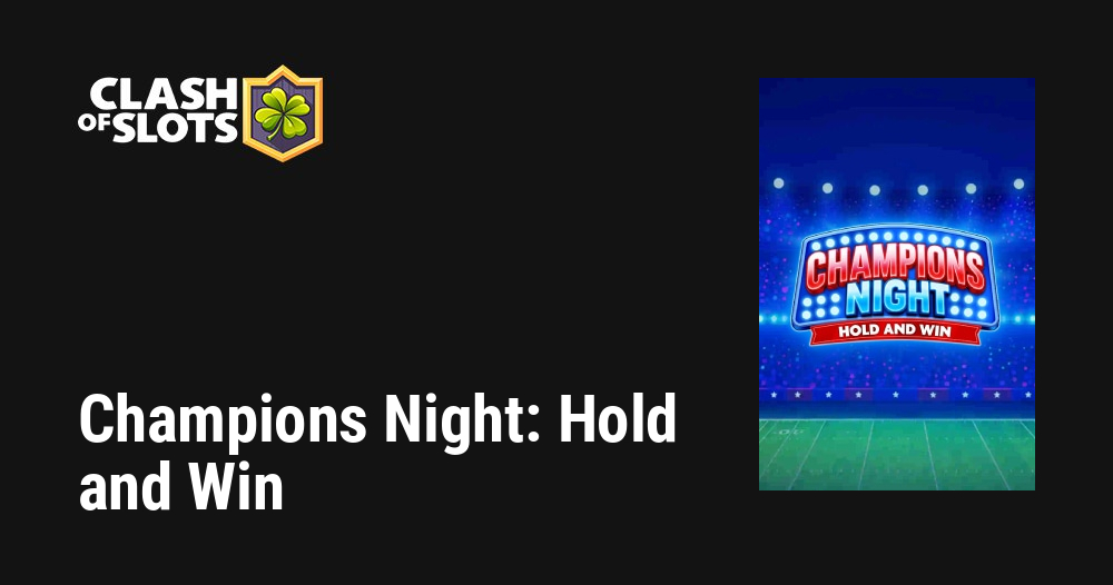Champions Night: Hold and Win