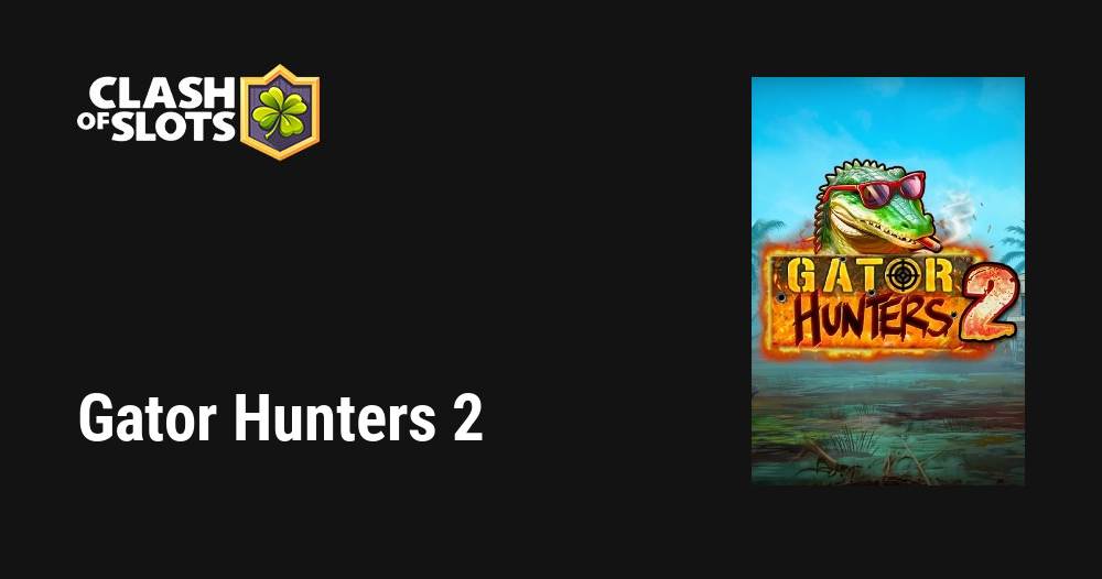 Gator Hunters 2
