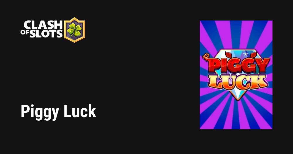 Piggy Luck