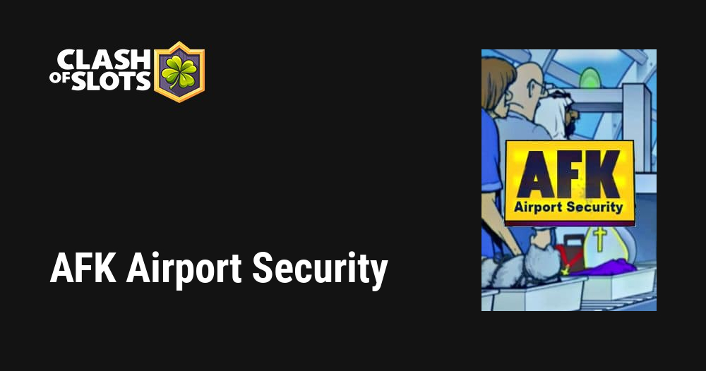 AFK Airport Security