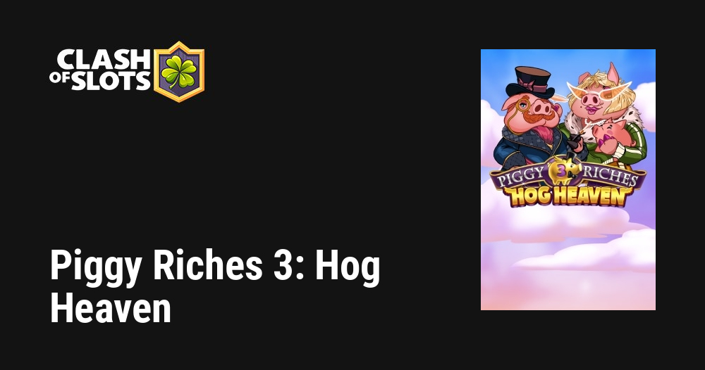 Piggy Riches 3: Hog Heaven
