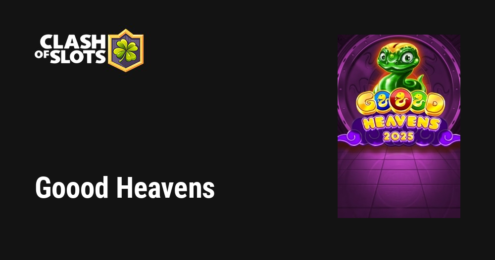 Goood Heavens