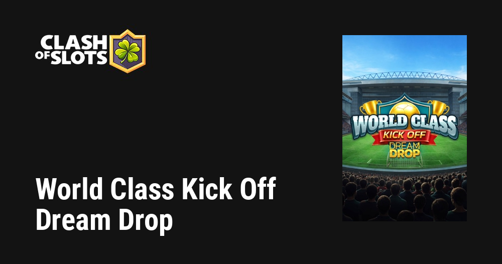 World Class Kick Off Dream Drop