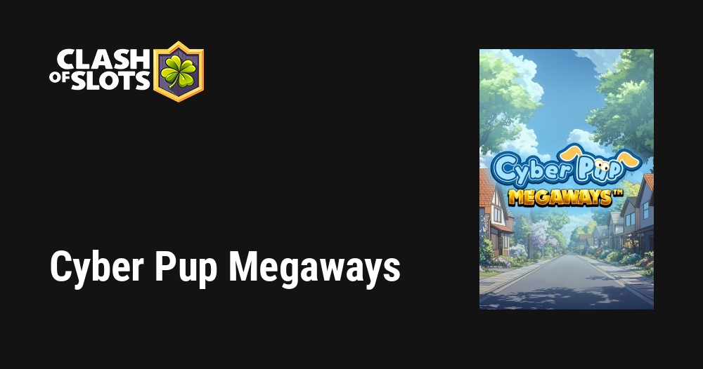 Cyber Pup Megaways