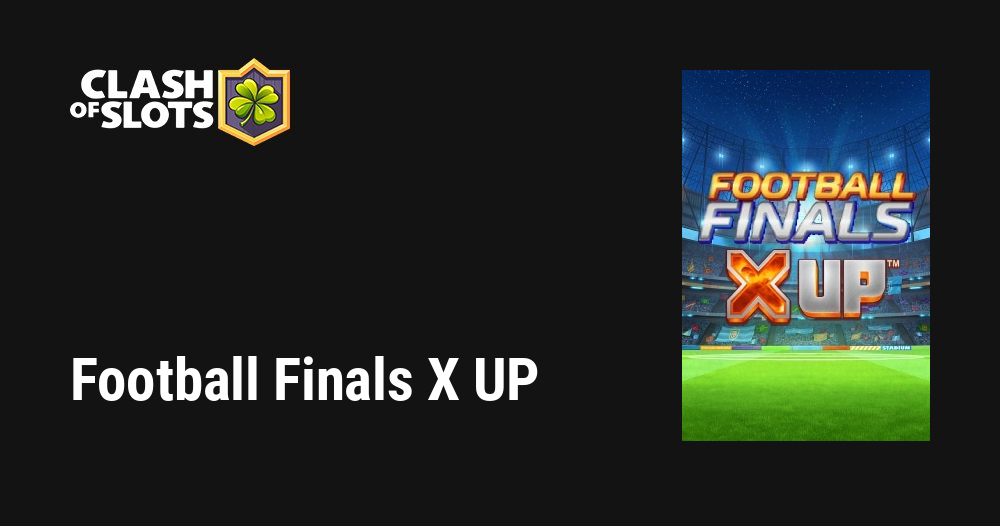 Football Finals X UP