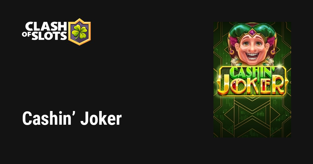 Cashin’ Joker