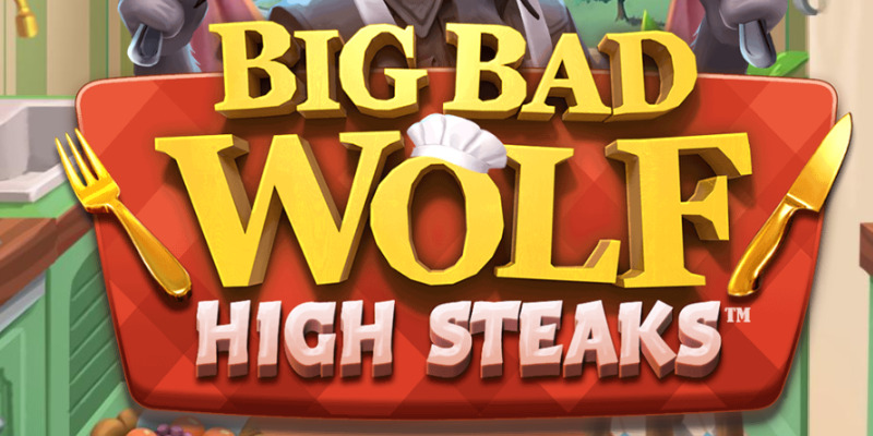 Big Bad Wolf: High Steaks