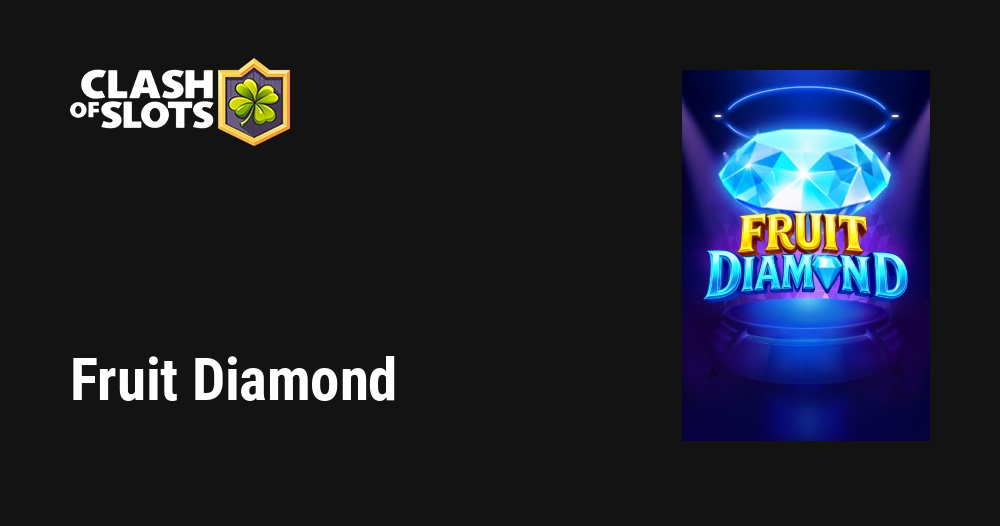 Fruit Diamond