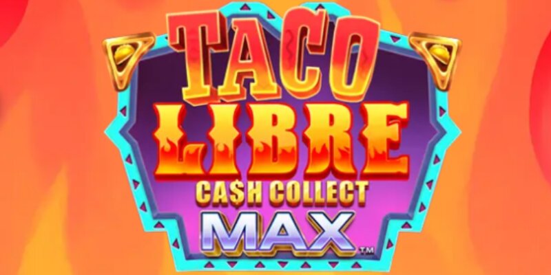 Taco Libre: Cash Collect Max