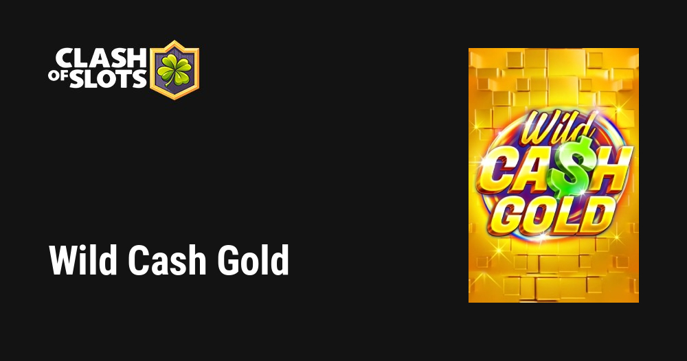 Wild Cash Gold