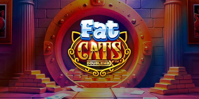 Fat Cats DoubleMax