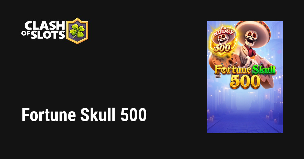 Fortune Skull 500
