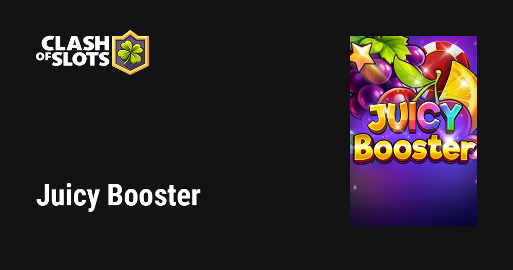 Juicy Booster